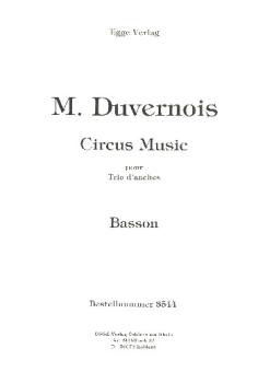 Duvernois, Marc: Circus Music für Oboe, Klarinette und Fagott, Partitur und Stimmen 