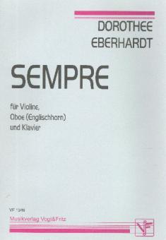 Eberhardt, Dorothee: Sempre für Violine, Oboe (Englischhorn) und Klavier, Partitur und Stimmen 
