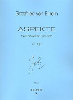 Einem, Gottfried von: Aspekte op.102 4 Porträts für Oboe  
