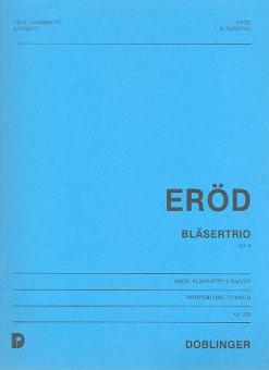 Eröd, Ivan: Trio op.4 für Oboe, Klarinette und Fagott, Partitur und Stimmen 