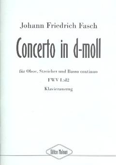 Fasch, Johann Friedrich: Konzert d-Moll FWV L:d2 für Oboe, Streicher und Bc für, Oboe und Klavier 
