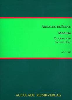 Felice, Arnaldo de: Medusa für Oboe  