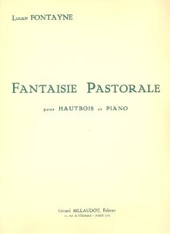 Fontayne, Lucien: Fantaisie pastorale op.43 pour hautbois et piano 