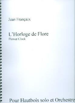 Francaix, Jean: L'horloge de flore pour hautbois (full score) solo et orchestre, partition 