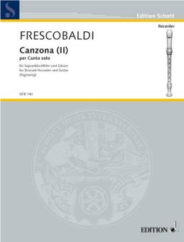Frescobaldi, Girolamo Alessandro: Canzona (II) für Sopran-Blockflöte (Flöte, Oboe, Violine) und Generalbass (Gitarre) 