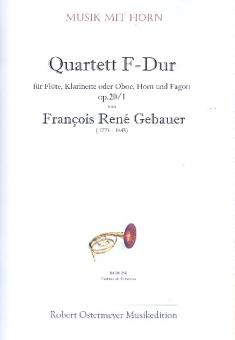 Gébauer, Francois-Réné: Quartett op.20,1: für Flöte, Klarninette (Oboe), Horn und Fagott, Partitur und Stimmen 