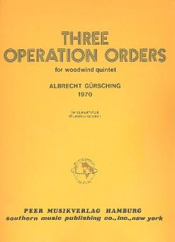 Gürsching, Albrecht: 3 Operation Orders for flute, oboe, clarinet, horn and bassoon, score 