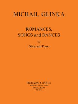 Glinka, Michael Iwanowitsch: Romances, Songs and Dances for oboe and piano 