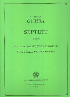 Glinka, Michael Iwanowitsch: Septett Es-Dur für Oboe, Fagott, Horn, 2 Violinen, Violoncello und Kontrabass, Stimmen 