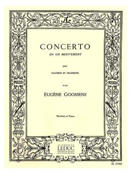 Goossens, Eugène: Concerto en un mouvement pour hautbois et orchestre pour hautbois, et piano 
