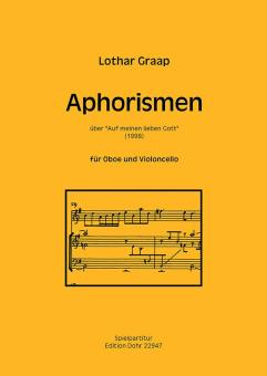 Graap, Lothar: Aphorismen über Auf meinen lieben Gott für Oboe und Violoncello 
