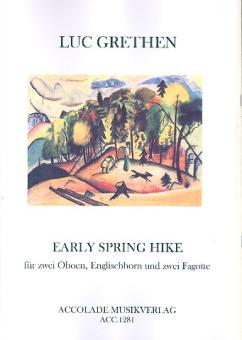 Grethen, Luc: Early Spring Hike für 2 Oboen, Englischhorn und 2 Fagotte, Partitur und Stimmen 