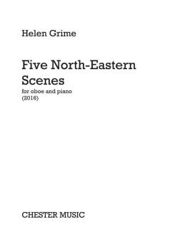 Grime, Helen: 5 North eastern Scenes for oboe and piano 