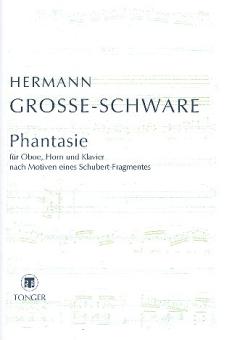 Große-Schware, Hermann: Phantasiwe für Oboe, Horn und Klavier Stimmen 