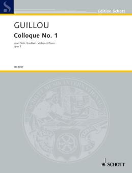 Guillou, Jean: Colloque No. 1 op. 2 für Flöte, Oboe, Violine und Klavier, Partitur und Stimmen 