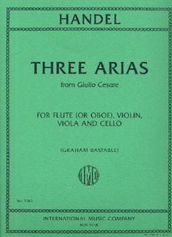 Händel, Georg Friedrich: 3 Arias from Giulio Cesare for flute (oboe), violin, viola and cello, score and parts 