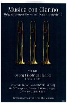 Händel, Georg Friedrich: Concerto D-Dur (nach HWV331 und 348) für 3 Trompeten, Pauken, 2 Oboen, Fagott, 2 Violinen, Viola und Bc, Partitur und Stimmen 