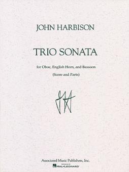 Harbison, John: Trio Sonata for oboe, English horn and bassoon, score and parts 