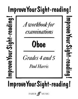Harris, Paul: Improve your Sight-Reading Grade 4-5 for oboe 