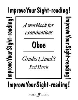 Harris, Paul: Improve your Sight-Reading A Workbook for examinations for oboe, grades 1 - 3 