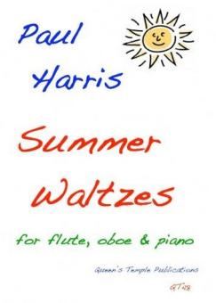 Harris, Paul: Summer Waltzes for flute, oboe and piano, parts 