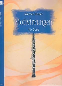 Heider, Werner: Motivirrungen für Oboe  