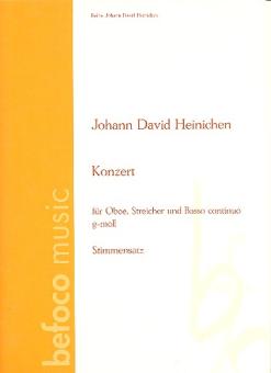 Heinichen, Johann David: Konzert g-Moll für Oboe, Streicher und Bc Streicherstimmen (3-3-2-3) 