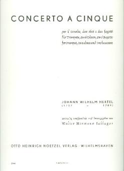 Hertel, Johann Wilhelm: Concerto a 5 für Trompete, 2 Oboen und 2 Fagotte, Partitur und Stimmen 