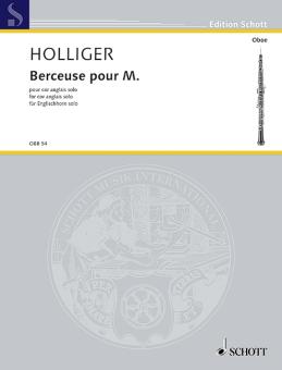 Holliger, Heinz: Berceuse pour M. für Englischhorn 