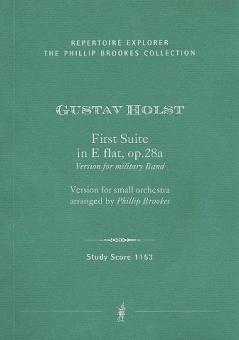 Holst, Gustav: Suite Es-Dur Nr.1 op.28 Fassungen für Militärorchester und für Kammerorchester, Studienpartitur 