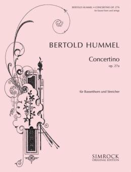 Hummel, Bertold: Concertino op.27a für Bassetthorn und Streichorchester, für Bassetthorn und Klavier 