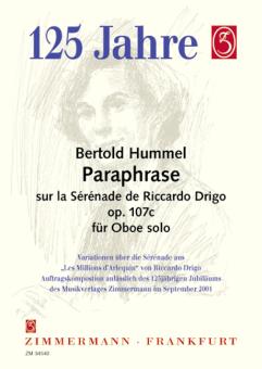 Hummel, Bertold: Paraphrase op.107c  sur la Serenade de Riccardo Drigo für Oboe solo 