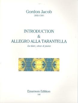 Jacob, Gordon Percival Septimus: Introduction and Allegro alla tarantella for flute, oboe and piano, score and part 