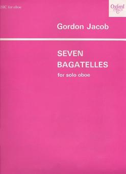 Jacob, Gordon Percival Septimus: 7 Bagatelles  for oboe solo 