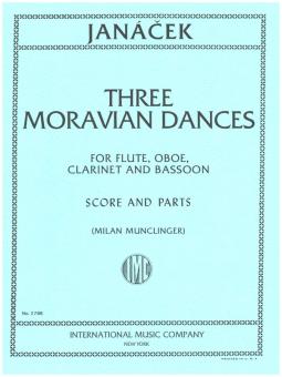 Janácek, Leos: 3 Moravian dances for flute, oboe, clarinet and bassoon, score and parts 