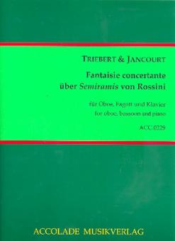 Jancourt, Louis-Marie-Eugène: Fantaisie concertante über Semiramis von Rossini für Oboe, Fagott und Klavier, Partitur und Stimmen 
