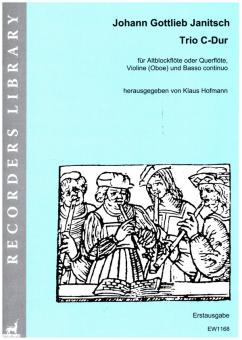 Janitsch, Johann Gottlieb: Trio C-Dur für Altblockflöte (Querflöte), Violine (Oboe) und Bc, Stimmen 