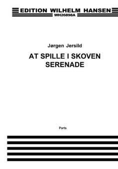 Jersild, Jörgen: At spille i Skoven for flute, oboe, clarinet, horn and bassoon, parts 