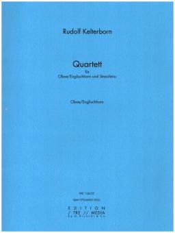 Kelterborn, Rudolf: Quartett für Oboe (Englischhorn), Violine, Viola und Violoncello, Stimmen 