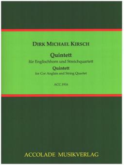 Kirsch, Dirk-Michael: Quintett für Englischhorn und Streichquartett, Partitur und Stimmen 