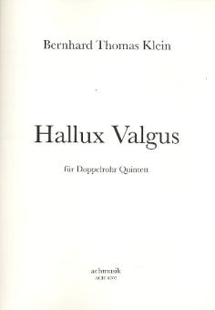 Klein, Berhard Thomas: Hallux Valgus für 2 Oboen, Englischhorn und 2 Fagotte, Partitur und Stimmen 