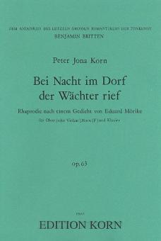 Korn, Peter Jona: Bei Nacht im Dorf der Wächter rief op.63 für Oboe (Violine), Horn und Klavier 