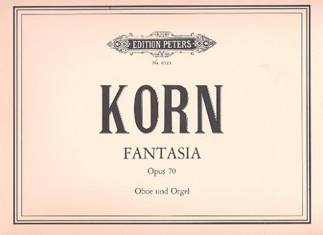 Korn, Peter Jona: Fantasia op.70 für Oboe und Orgel 