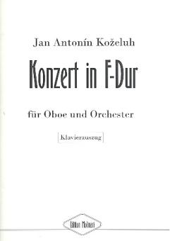 Kozeluch, (Kozeluh) Johann Anton Evangelista: Konzert F-Dur für Oboe und Orchester für Oboe und Klavier, Klavierauszug 
