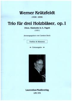 Krützfeldt, Werner: Trio für 3 Holzbläser op.1 für Oboe, Klarinette in A und Fagott, Partitur und Stimmen 