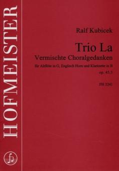 Kubicek, Ralf: Trio La für Altflöte in G, Englischhorn und Klarinette 
