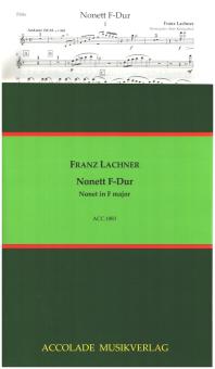 Lachner, Franz Paul: Nonett F-dur für Flöte, Oboe, Klarinette, Horn, Fagott, Streichtrio und Kontrabass, Partitur und Stimmen 