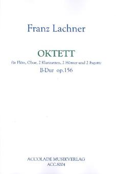 Lachner, Franz Paul: Oktett B-Dur op.156 für Flöte, Oboe, 2 Klarinetten, 2 Hörner und 2 Fagotte, Partitur und Stimmen 