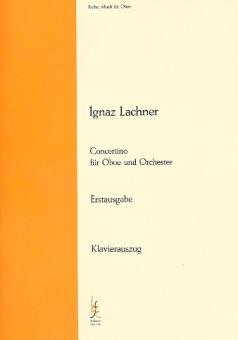 Lachner, Ignaz: Concertino B-Dur  für Oboe und Orchester, für Oboe und Klavier 