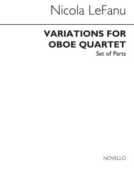 LeFanu, Nicola: Variations For Oboe Quartet for violin, viola, violoncello and oboe, set of parts 